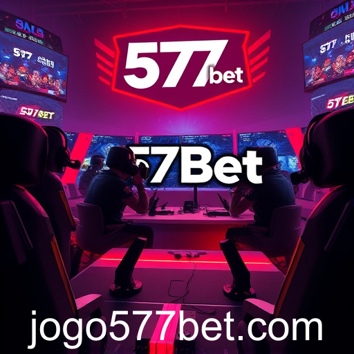 Expansão do 577bet no Mundo dos eSports